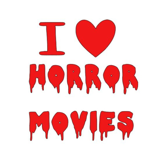 I Love Horror Movies Vinyl Decal Sticker Halloween Horror