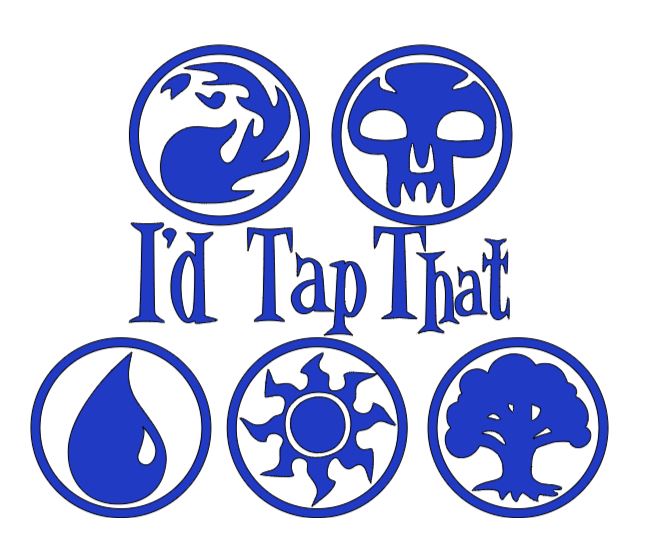 Magic the Gathering I'd Tap That Vinyl Decal Sticker Halloween Horror Metaphysical