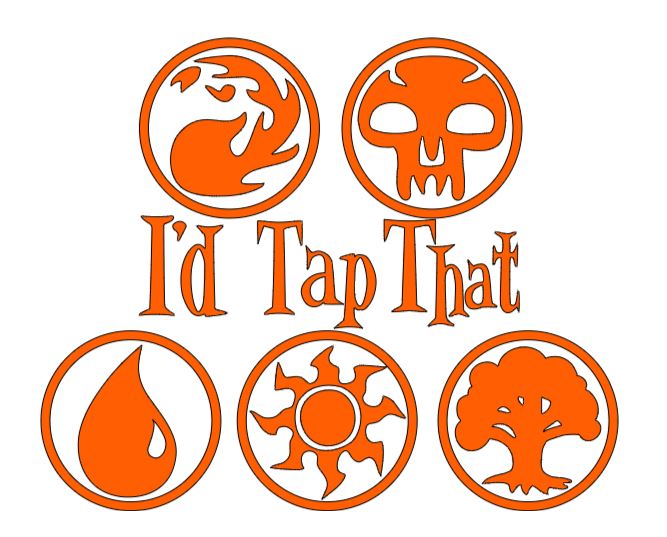 Magic the Gathering I'd Tap That Vinyl Decal Sticker Halloween Horror Metaphysical