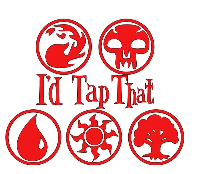 Magic the Gathering I'd Tap That Vinyl Decal Sticker Halloween Horror Metaphysical