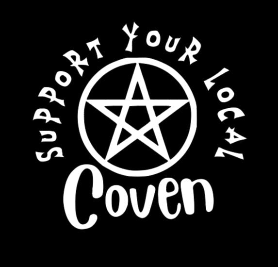 Support Local Coven Witch Vinyl Decal Sticker Halloween Horror Metaphysical