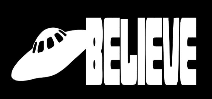 UFO Believe Alien Vinyl Decal Sticker Halloween Horror Metaphysical