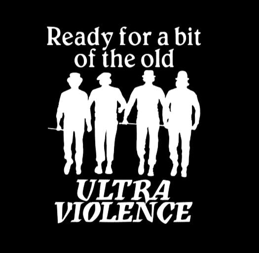 Clockwork Orange Droogs Ultra Violence Vinyl Decal Sticker Halloween Horror Metaphysical