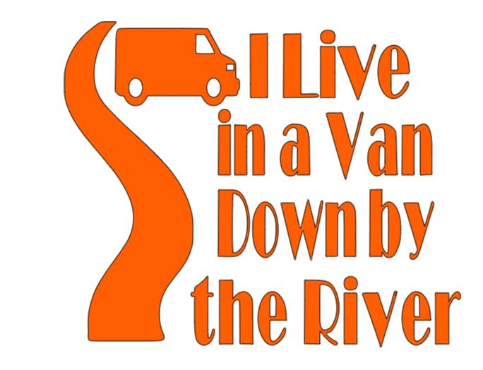 Live in a Van Down By the River Vinyl Decal Sticker Halloween Horror Metaphysical