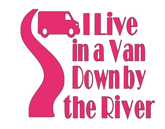 Live in a Van Down By the River Vinyl Decal Sticker Halloween Horror Metaphysical