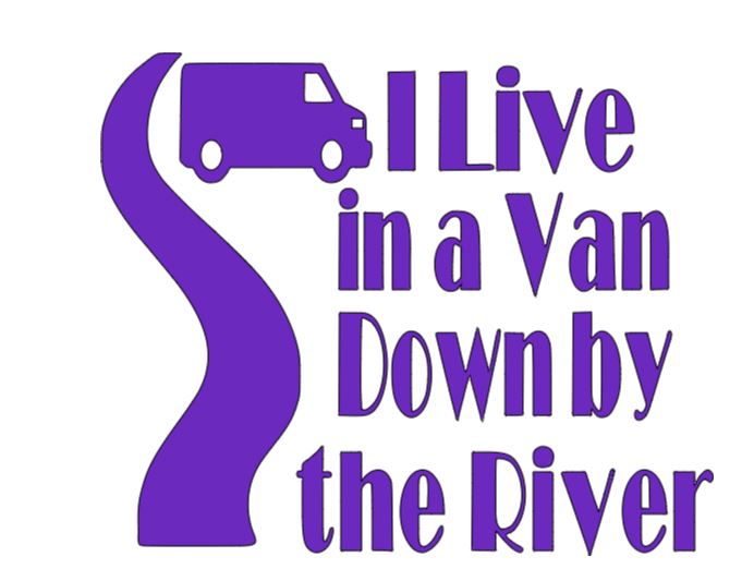 Live in a Van Down By the River Vinyl Decal Sticker Halloween Horror Metaphysical