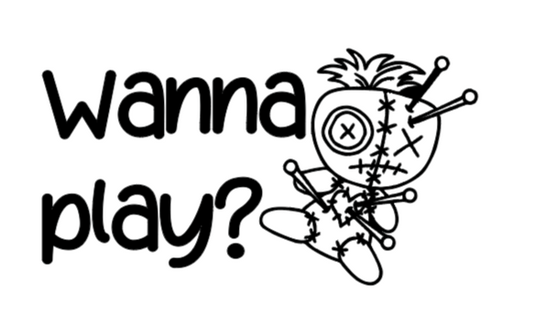 Wanna Play Voodoo Doll Vinyl Decal Sticker Halloween Horror Metaphysical