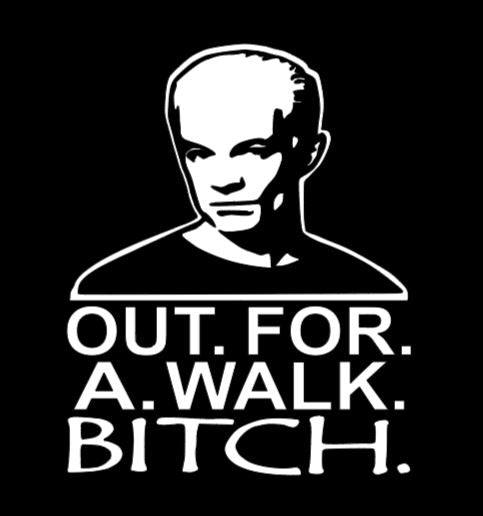 Spike Walk Bitch Buffy Vinyl Decal Sticker Halloween Horror Metaphysical