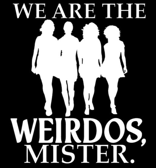 We are the Weirdos Mister The Craft Vinyl Decal Sticker Halloween Horror Metaphysical