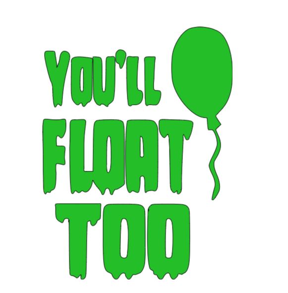 You'll Float Too It Pennywise Vinyl Decal Sticker Halloween Horror Metaphysical
