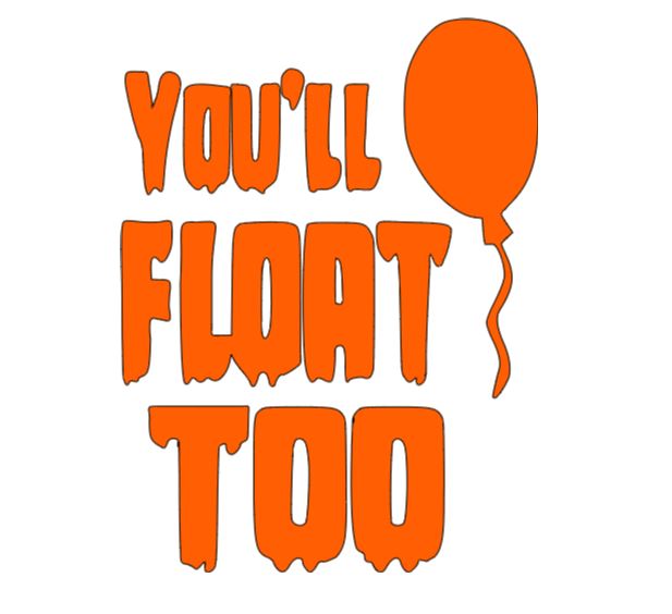 You'll Float Too It Pennywise Vinyl Decal Sticker Halloween Horror Metaphysical