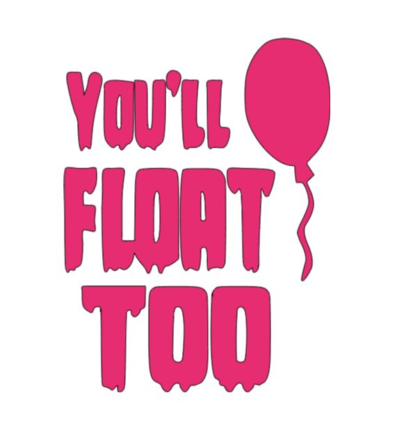 You'll Float Too It Pennywise Vinyl Decal Sticker Halloween Horror Metaphysical