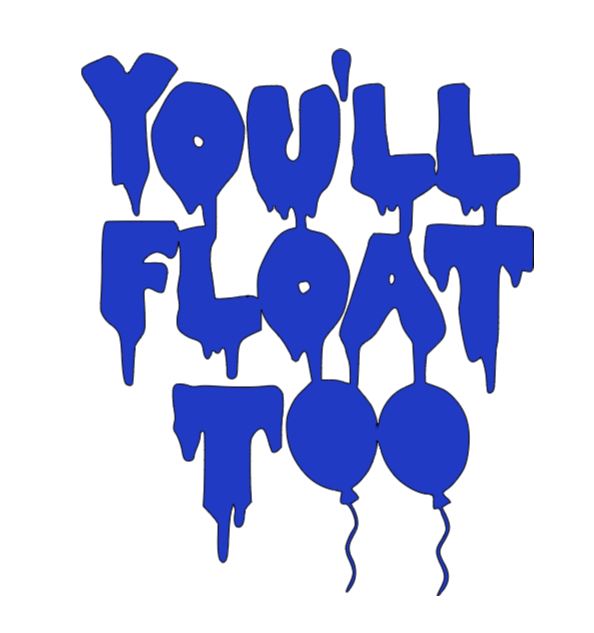 You'll Float Too It Pennywise Vinyl Decal Sticker Halloween Horror Metaphysical