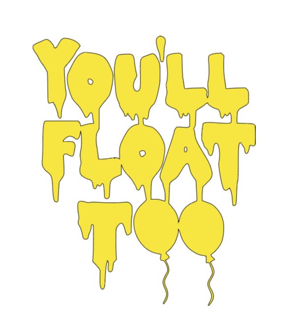 You'll Float Too It Pennywise Vinyl Decal Sticker Halloween Horror Metaphysical
