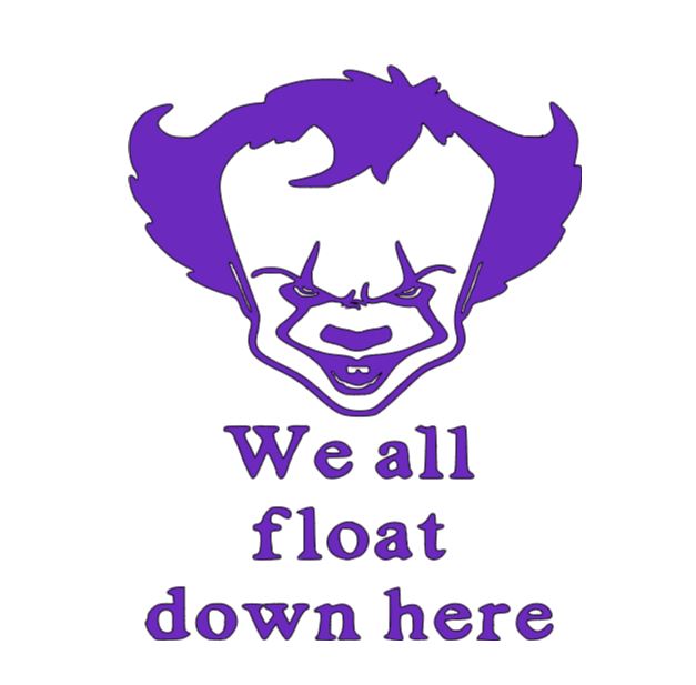 We all Float Down Here It Pennywise Vinyl Decal Sticker Halloween Horror Metaphysical